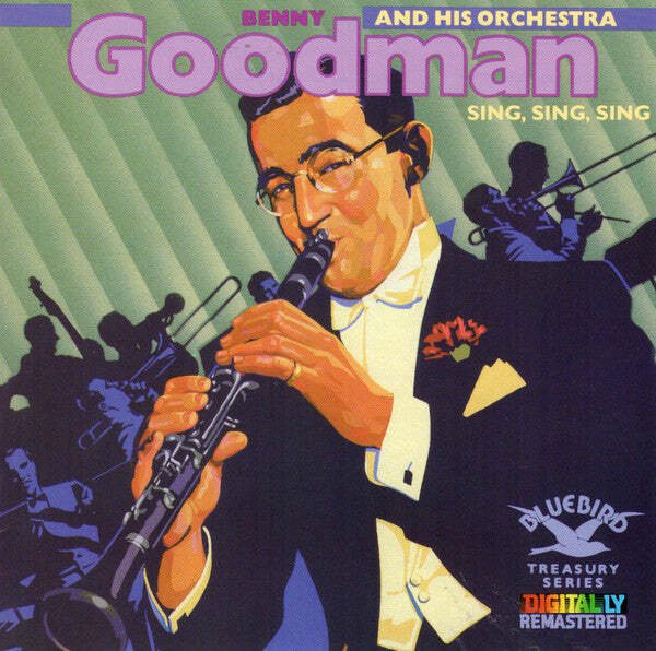 Benny Goodman And His Orchestra - Sing, Sing, Sing  (CD)