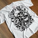 COFFEE IS LATER LATER T SHIRT