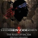 Hidden Colors 3: The Rules Of Racism