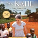 Kisses from Katie : A Story of Relentless Love and Redemption