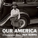 Our America : A Photographic History