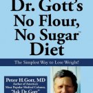 Dr. Gott s No Flour, No Sugar Diet