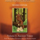 Story of the World, Vol. 1 : History for the Classical Child: Ancient Times