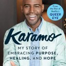 Karamo: My Story of Embracing Purpose, Healing, and Hope