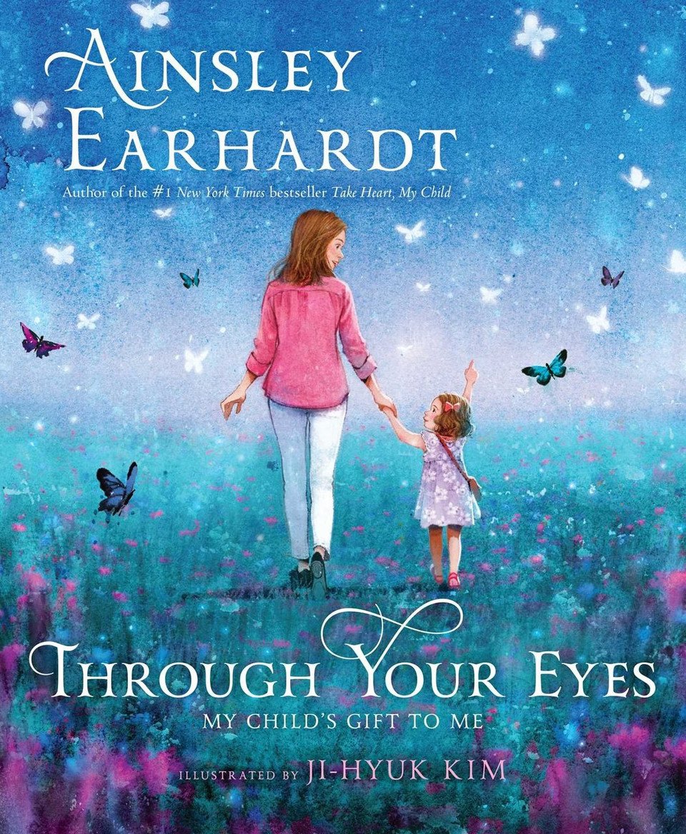 Through Your Eyes: My Child s Gift to Me