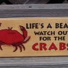 Life's A Beach Watch Out For Crabs Wood Tropical Sign