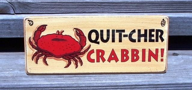 QUIT-CHER CRABBIN' New Wood Tropical Beach Bar Sign