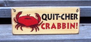 QUIT-CHER CRABBIN' New Wood Tropical Beach Bar Sign