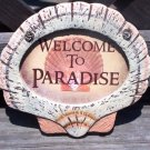 WELCOME TO PARADISE Tropical Tiki Beach Bar Sign