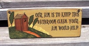 OUTHOUSE "Aim to Keep Clean" Bathroom Humor Wood Sign