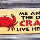 ME AND OL' CRAB LIVE HERE Wood Tropical Beach Bar Sign
