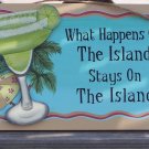 What Happens on Island Stays Tropical Beach Bar Sign