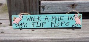 Flamingo Tropical Wood Sign Walk a Mile in Flipflops