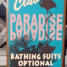 Club Paradise Bathing Suit Optional Tropical Sign New