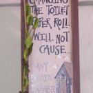 Outhouse Changing the Toilet Paper Roll New Wood Sign