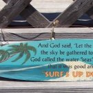 Surfs Up Dudes Tropical Beach Bar Surfboard Sign