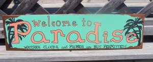 Welcome Paradise Phones Not Permitted Tropical Sign