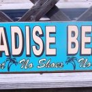Paradise Beach No Shirt Shoes No Problem Tropical Sign