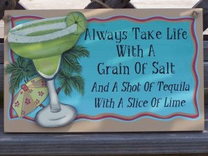 Tequila Take Life Grain Salt Tropical Beach Bar Sign