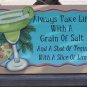 Tequila Take Life Grain Salt Tropical Beach Bar Sign