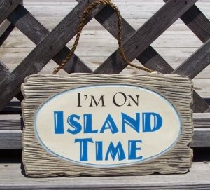I'M ON ISLAND TIME Tropical Beach Bar Weathered Sign