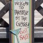 GOT SALT Welcome to Paradise Tropical Beach Bar Sign