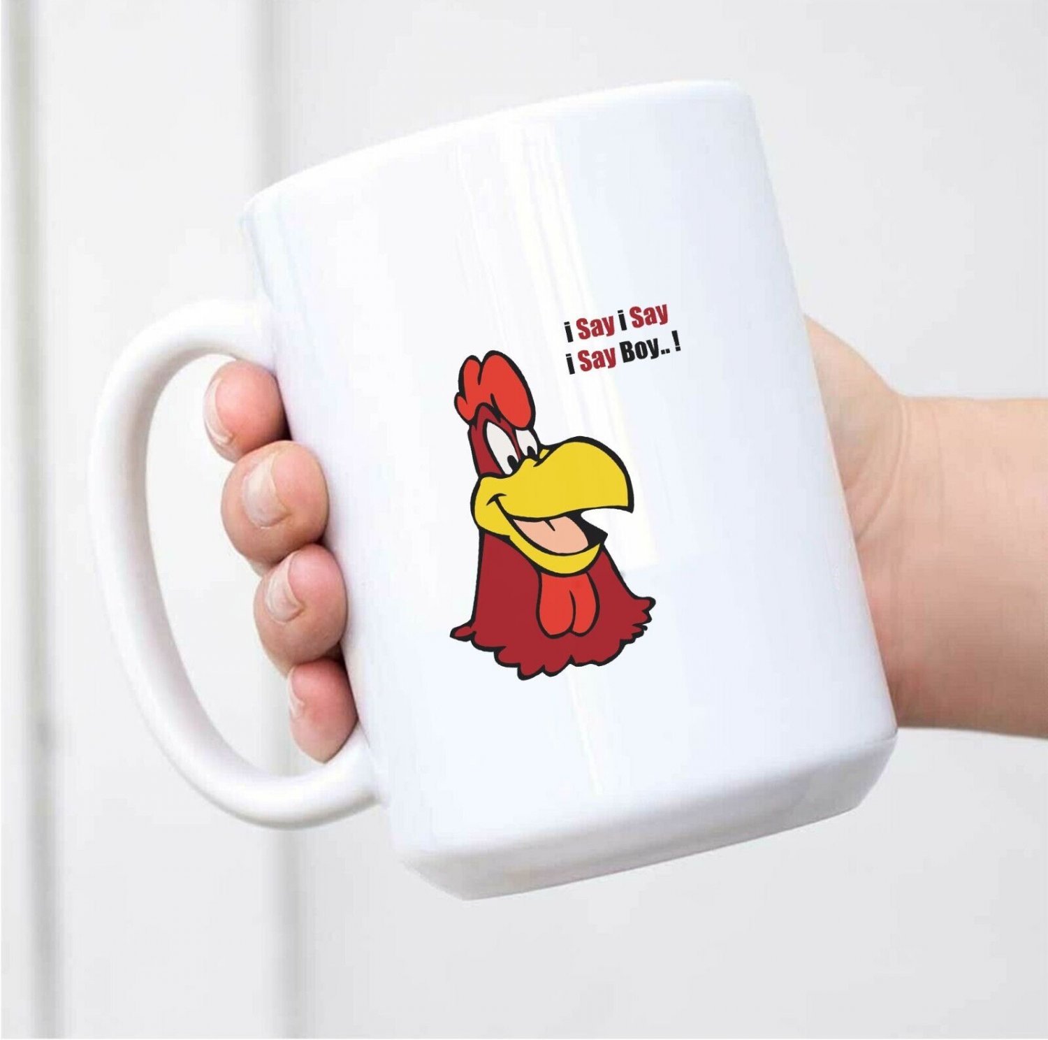 Foghorn Leghorn  Quote Cartoon New Ceramic White Mug L31 Coffee Mug Tea Mug