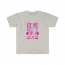 All You Need is Love and Chocolate Unisex Softstyle T-Shirt SMALL ICE GRAY