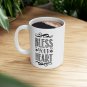 Bless Your Heart Coffee Cup Ceramic Mug 11oz