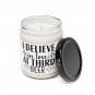 I Believe In Love At Third Beer Scented Soy Candle 9oz Birthday Valentine's Day Sea Salt + Orchid