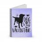 My Dog Is My Valentine, Spiral Notebook - Ruled Line