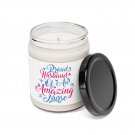 Proud Husband Of An Amazing Nurse, Scented Soy Candle, 9oz CLEAN COTTON