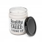 Reality Called I Hung Up, Scented Soy Candle, 9oz CLEAN COTTON