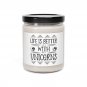 Life Is Better With Unicorns, Scented Soy Candle, 9oz Apple Harvest