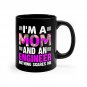 I'm A Mom And An Engineer Nothing Scares Me, 11oz Black Mug