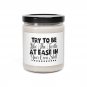 Try To Be Like The Turtle At Ease In Your Own Shell, Scented Soy Candle, 9oz Cinnamon Vanilla