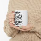 I'm Not Sure Who Rescued Who, Coffee Cup, Ceramic Mug 11oz