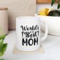 World's Best Mom, Coffee Cup, Ceramic Mug 11oz