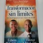 Transformacion Sin Limites Edwin Rivera y Hector Millan Paperback