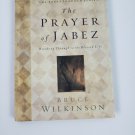 Bruce Wilkinson The Prayer Of Jabez