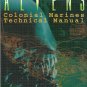 Aliens : Colonial Marines Technical Manual by Lee Brimmicombe-Wood (1996,...