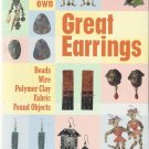 Jewelry Instrruction Book-Great Earrings-Make Your Own-Beads-Polymer Clay-Wire