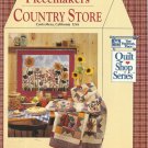 PIECEMAKERS Country Store-Quilt Shop Series-Unique Whimsical Quilts-Little Proje