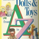 Dolls and Toys from A to Z by McCall's Needlework and Crafts Editors (1985,...