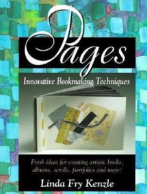 Pages-Innovative Bookmaking Techniques-Fresh Ideas For Creating Artistic Books