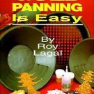 The New Gold Panning Is Easy by Roy Lagal