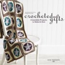 Crochetd Gifts-Irresistble Projects to Make & Give-19 Projects-Step by Step Inst