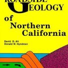 Roadside Geology of Northern California
