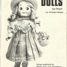 Making Reproduction Dolls for Profit-Home Methods For Production & Marketing