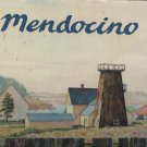 MENDOCINO By David Gregory & John Bear-First Edition, First Printing-Signed